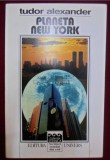 Planeta New York de Tudor Alexander Ed. Univers 2001