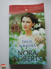 DALIA ALBASTRA ( VOL. I ) - NORA ROBERTS ( 323 ) foto