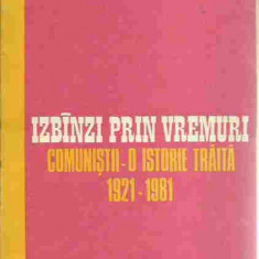 AS - Ion Spalatelu - IZBANZI PRIN VREMURI, COMUNISTII - O ISTORIE TRAITA