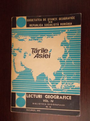 TARILE ASIEI LECTURI GEOGRAFICE VOLUMUL 4 . foto