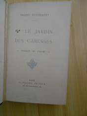 FRANZ TOUSSAINT--GRADINA DESFATARILOR - IN FRANCEZA DIN ARABA foto