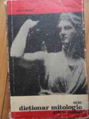 Mic Dictionar Mitologic Greco-roman - Anca Balaci ,522826 foto