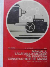 Manualul Lacatusului Mecanic Din Industria De Constructii De - Gh Tanase V Nicolescu I Birla ,523032 foto