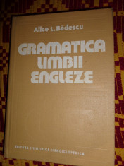 Gramatica limbii engleze-Alice Badescu foto