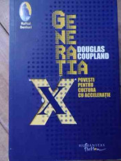 Generatia X Povesti Pentru Cultura Cu Acceleratie - Douglas Coupland ,522350 foto