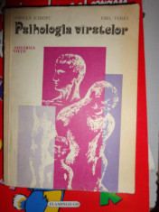 PSIHOLOGIA VARSTELOR= URSULA SCHIOPU/ EMIL VERZA foto