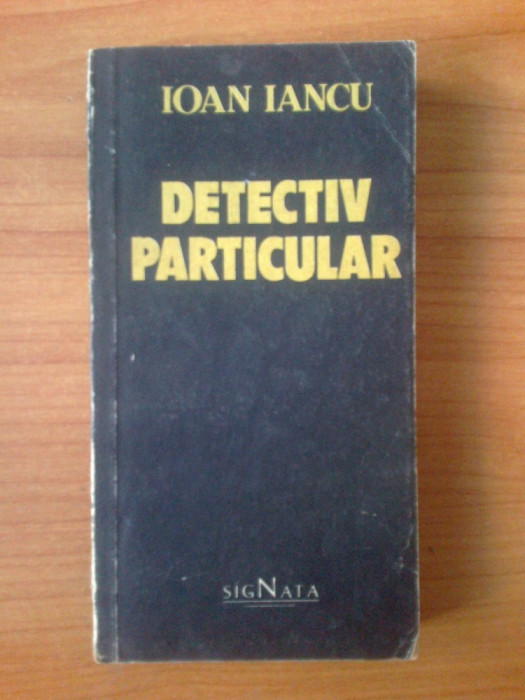 b Detectiv particular - Ioan Iancu