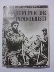 Suflete de infanteristi - J. Delmas 1946 / C4P foto