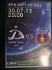 Dinamo Tbilisi - Steaua Bucuresti (30 iulie 2013) / Program + bilet