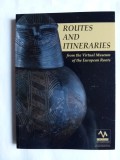 Cumpara ieftin CATALOG ARHEOLOGIE, RUTE SI ITINERARII. MUZEUL VIRTUAL AL EUROPEI (ROUTES AND ITINERARIES FROM THE VIRTUAL MUSEUM OF THE EUROPEAN ROOTS, SOFIA, 2009