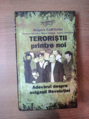 TERORISTII PRINTRE NOI de GRIGORE CARTIANU , 2009 foto