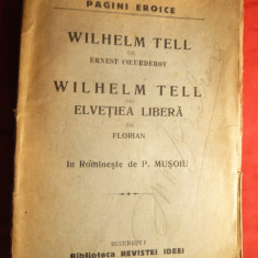 E.Coeurderoy - Wilhelm Tell ; Florian - Wilhelm Tell -sau Elvetia Libera, cca.1921 - Ed. Biblioteca Rev.Ideei