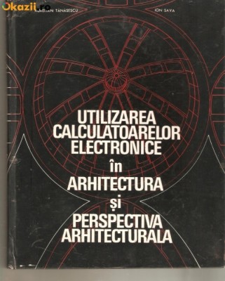 Utilizarea calculatoarelor electronice in arhitectura si pespectiva arhitecturala foto