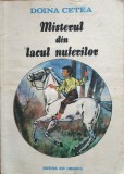 MISTERUL DIN LACUL NUFERILOR - Doina Cetea