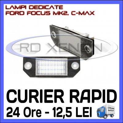 SET LAMPI DEDICATE FORD FOCUS MK2, FORD FOCUS C-MAX - LAMPA PLACUTA NUMAR INMATRICULARE - 18 LED LEDURI SMD - CULOARE ALB XENON 6000K foto