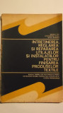 George Tipa, s.a. - Intretinerea, reglarea si repararea utilajelor si ..., 1981, Didactica si Pedagogica