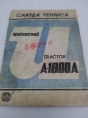 CARTE TEHNICA TRACTOR UNIVERSAL A ? 1800A foto