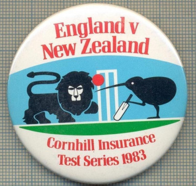 1889 INSIGNA - ENGLAND V NEW ZEELAND - CORNHILL INSURANCE -TEST SERIES 1983 -MEMORABILA INTRECERE DE CRICKET ANGLIA-NOUA ZEELANDA-starea care se vede foto