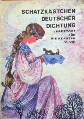 SCHATZKASTCHEN DEUTSCHER DICHTUNG. Lesestoff fur die Klassen V-VIII (in germana) foto