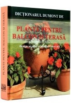 Dictionar Dumont de Plante pentru balcon si terasa foto