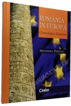 Romania in Europa - Cronologie ilustrata foto