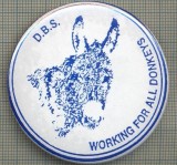 1887 INSIGNA - WORKING FOR ALL DONKEYS (MUNCESC PENTRU TOTI MAGARII?) (GLUMA ENGLEZEASCA?) - D.B.S.(Donkey Breed Society) -starea care se vede