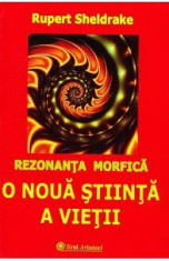 O noua stiinta a vietii - Rupert Sheldrake foto