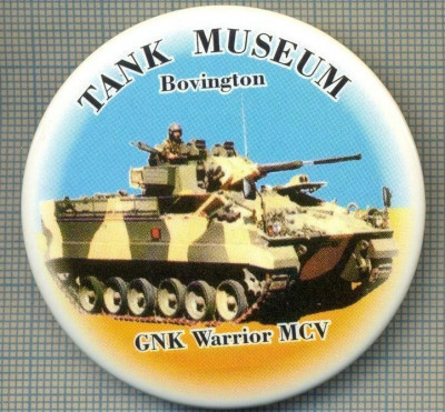 1894 INSIGNA - TANK MUSEUM(MUZEUL TANCURILOR) -BOVINGTON - GNK WARRIOR MCV- MAREA BRITANIE - TEMATICA MILITARA -starea care se vede foto