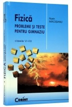 Fizica - probleme si teste pentru gimnaziu. Clasele 6 - 8 foto