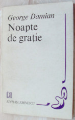 GEORGE DAMIAN - NOAPTE DE GRATIE (VERSURI) [editia princeps, 1982 - dedicatie / autograf] foto