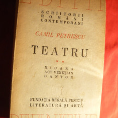 Camil Petrescu - Teatru vol II 1946 : Mioara , Act Venetian , Danton