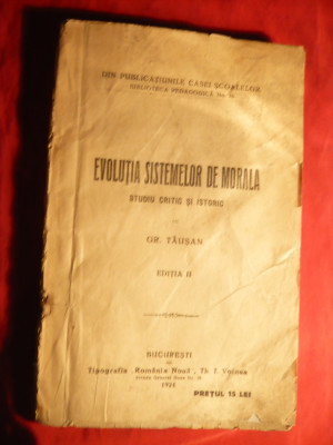 Gh.Tausan- Evolutia Sistemelor de Morala Ed Romania Noua 1924 foto