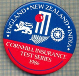 1908 INSIGNA - ENGLAND - NEW ZEALAND - INDIA - CORNHILL INSURANCE TEST SERIES 1986 -SPORTIVA - CRICKET -starea care se vede