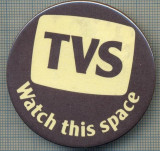 1930 INSIGNA - TVS - WATCH THIS SPACE - SERIAL DE TELEVIZIUNE, STIINTIFICO FANTASTIC - AUSTRALIAN -starea care se vede