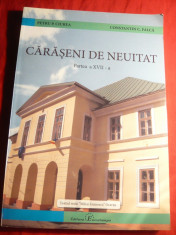 P.E.Ciurea si C.Falca - Monografie- Carasenii de neuitat - partea XVII , Ed. Timisoara 2012 , ilustratii foto