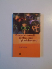 EDUCATIE SEXUALA PENTRU COPII SI ADOLESCENTI de MEG HICKLING , 2000 foto
