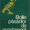 F. Robiller - BOLILE PASARILOR DE APARTAMENT