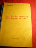 I.Ionescu Muscel si V.Greavu - Cartea Vanzatorului de Produse Textile - Ed. IS Reclama Comerciala 1969