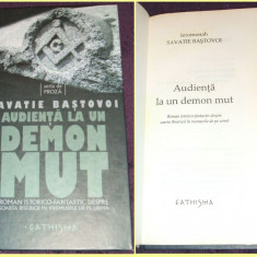 Audienta la un demon mut - Savate Bastovoi, roman istorico-fantastic