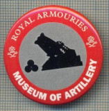 1963 INSIGNA - ROYAL ARMOURIES - MUSEUM OF ARTILLERY(MUZEUL ARTILERIEI) - REGATUL UNIT AL MARII BRITANII -TEMATICA MILITARA -starea care se vede