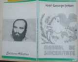 IOAN GEORGE SEITAN - MANUAL DE SINCERITATE (VERSURI, editia princeps - 1982) [postfata de RADU PETRESCU, dedicatie / autograf pt. ANA SELENA]