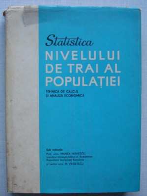 Statistica Nivelului de Trai al Populatiei -Tehnica de Calcul, Analiza Economica foto