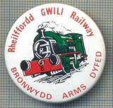1971 INSIGNA - RHEILFFORDD GWILI RAILWAY - BRONWYDD ARMS DYFED - REGATUL UNIT AL MARII BRITANII -TEMATICA TRENURI SI CAI FERATE-starea care se vede