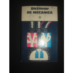 DICTIONAR DE MECANICA