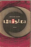 (C5704) LINISTEA DE COSTACHE ANTON, EDITURA PENTRU LITERATURA, 1965