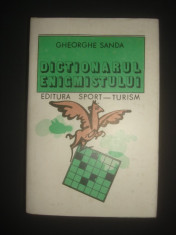 GHEORGHE SANDA - DICTIONARUL ENIGMISTULUI foto