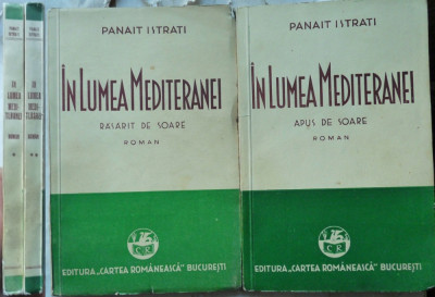 Panait Istrati , In lumea Mediteranei ; 1936 , editia 1 in limba romana , 2 vol. foto