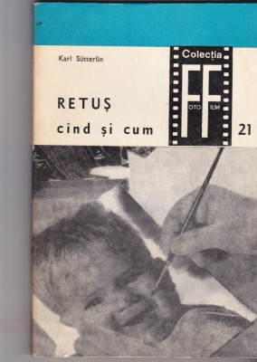 Karl Sutterlin - Retus . Cand si cum foto