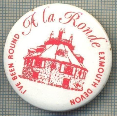 1991 INSIGNA - I&amp;#039;VE BEEN ROUND - A LA RONDE - EXMOUTH DEVON - REGATUL UNIT AL MARII BRITANII -starea care se vede foto