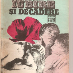 (C5664) IUBIRE SI DECADERE DE EMILE ZOLA, EDITURA FELIXFILM, 1992, TRADUCERE DE ANGELA CISMAS